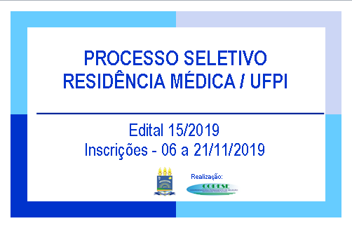 Processo Seletivo - Residência Médica - Edital 15/2019
