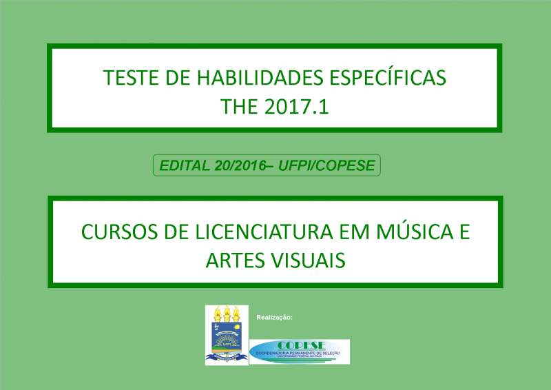 Processo Seletivo para cursos de Licenciatura em Música e em Artes Visuais-2017