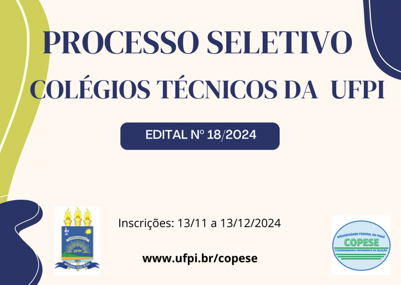 Processo Seletivo para os Colégios Técnicos da UFPI - Edital 18/2024